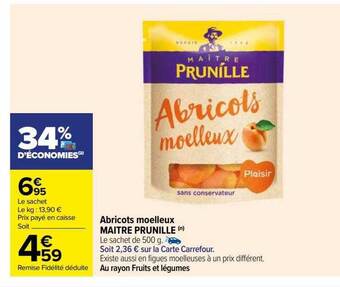 Carrefour Abricots moelleux maître prunille offre
