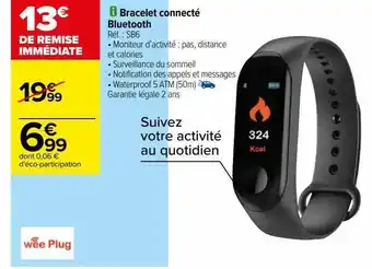 Carrefour Bracelet connecté wee plug offre