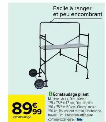 Carrefour Échafaudage pliant offre