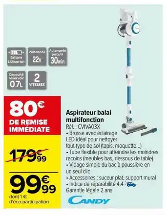 Carrefour Aspirateur balai multifonction candy offre
