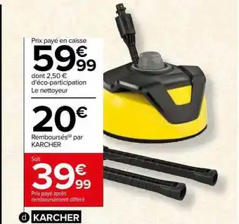 Carrefour Le nettoyeur kärcher offre