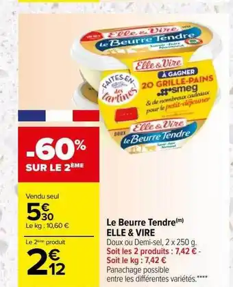 Carrefour Le beurre tendre elle & vire offre