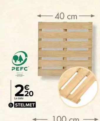 Carrefour La dalle stelmet offre