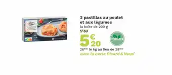 Picard 2 pastillas au poulet et aux légumes offre
