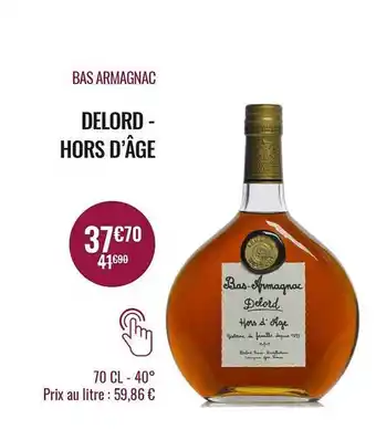 Bas armagnac - delord - hors d'âge
