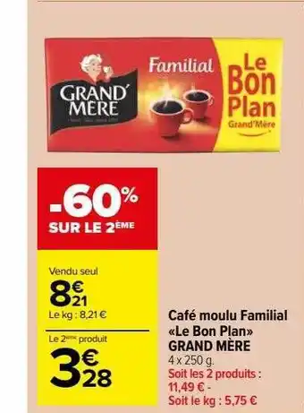 Carrefour Market Café moulu familial «le bon plan» grand mère offre