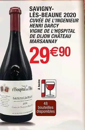 Cora x Carrefour Savigny-lès-beaune 2020 cuvée de l'ingénieur henri de l'hospital de dijon château marsannay offre