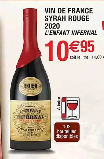 Cora x Carrefour Vin de france syrah rouge 2020 l'enfant infernal offre