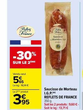 Carrefour Market Saucisse de morteau i.g.p. reflets de france offre
