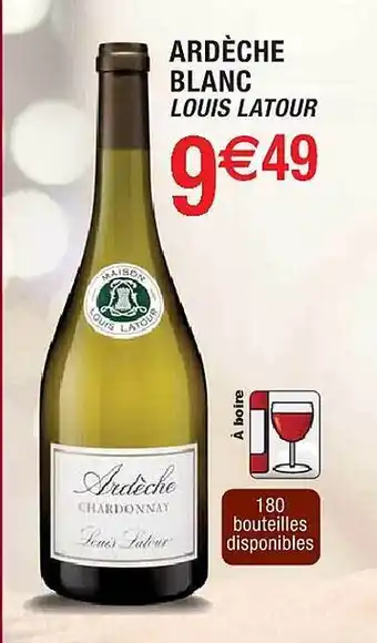 Ardèche blanc louis latour