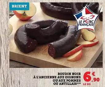 Hyper U Boudin noir à l'ancienne aux oignons ou aux pommes ou antillais offre