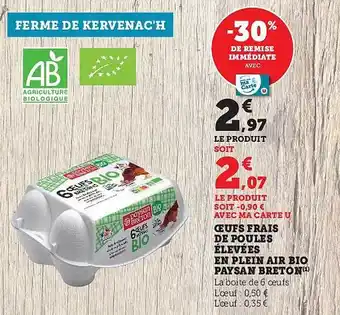 Hyper U Œufs frais de poules élevées en plein air bio paysan breton offre