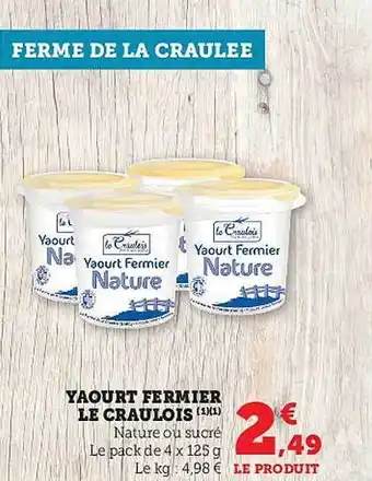 Hyper U Yaourt fermier le craulois offre