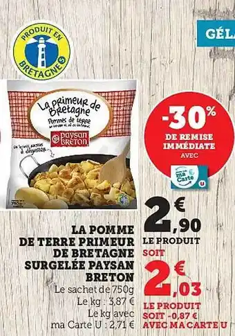 Hyper U La pomme de terre primeur de bretagne surgelée paysan breton offre