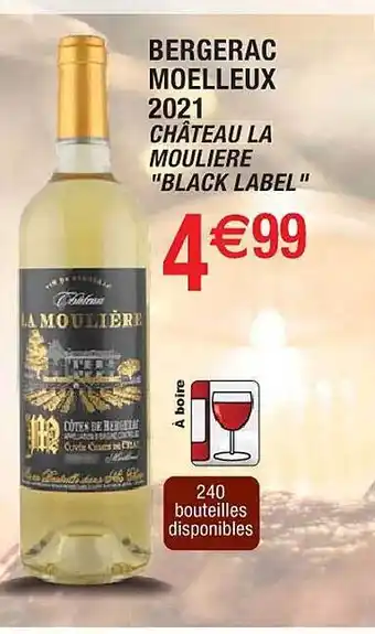 Cora x Carrefour Bergerac moelleux 2021 château la moulière offre