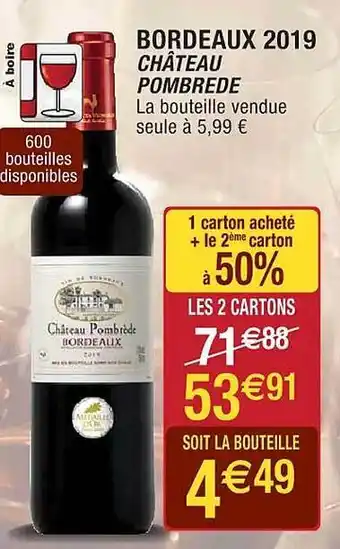 Cora x Carrefour Bordeaux 2019 château pombrede offre