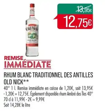 Match Rhum blanc traditionnel des antilles OLD NICK offre
