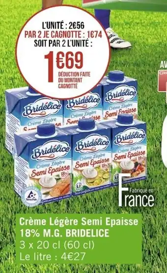 Casino Supermarchés Crème légère semi epaisse 18% M.G. BRIDELICE offre
