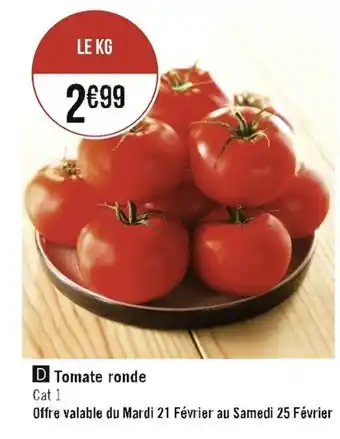 Casino Supermarchés Tomate ronde offre