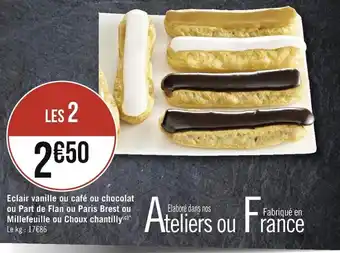 Casino Supermarchés Eclair vanille ou café ou chocolat ou part de flan ou paris brest ou millefeuille ou choux chantilly offre