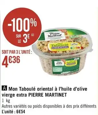 Casino Supermarchés Mon taboulé oriental à l'huile d'olive vierge extra PIERRE MARTINET offre