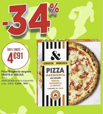 Casino Supermarchés Pizza margherita surgelée CROSTA & MOLLICA offre