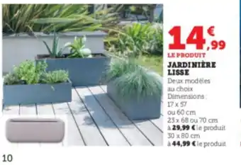 Super U Jardinière Lisse offre