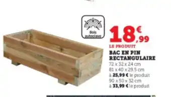 Super U Bac En Pin Rectangulaire offre
