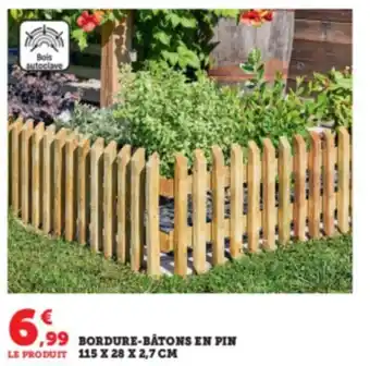 Super U Bordure Batons En Pin offre