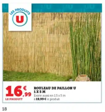 Super U Rouleau de Paillon U offre