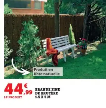 Super U Brandade Fine de Bruyère offre