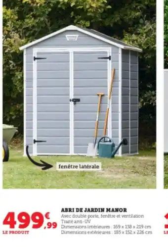 Super U Abri de Jardin Manor offre