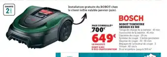 Super U Bosch Robot Tondeuse Indego XS 300 offre