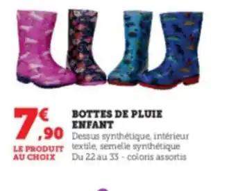 Super U Bottes de Pluie enfant offre