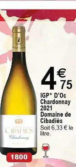 Cora x Carrefour Igp d'oc chardonnay 2021 domaine de cibadiès offre