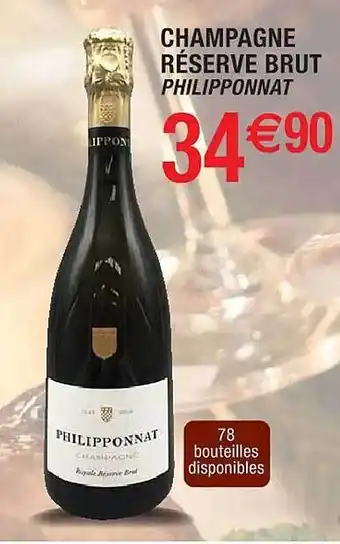Cora x Carrefour Champagne réserve brut philipponnat offre