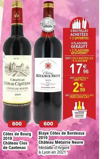 Cora x Carrefour Côtes de bourg 2019 château clos de cantenac, blaye côtes de bordeaux 2019 château métairie neuve offre