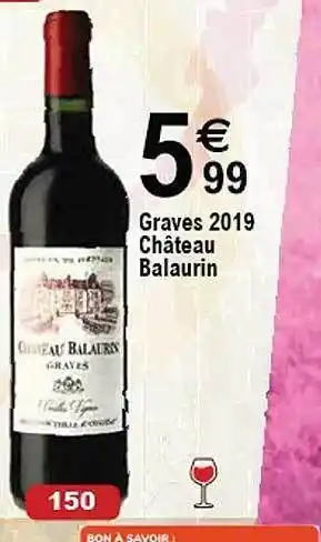 Cora x Carrefour Graves 2019 château balaurin offre
