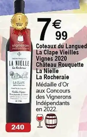 Cora x Carrefour Côteaux du languedoc la clape vieilles vignes 2020 château rouquette la nielle la rocheraie offre