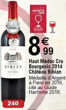 Cora x Carrefour Haut médoc cru bourgeois 2014 château bibian offre