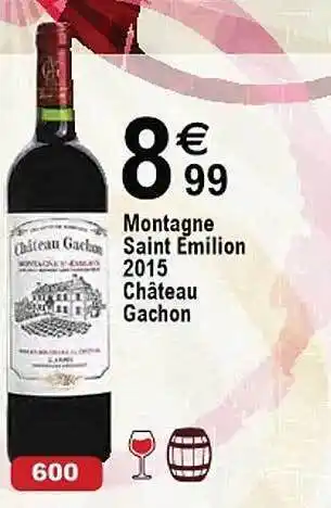 Cora x Carrefour Montagne saint émilion 2015 château gachon offre