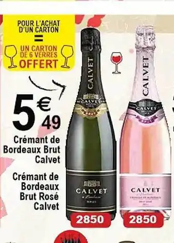 Cora x Carrefour Crémant de bordeaux brut calvet, crémant de bordeaux brut rosé calvet offre