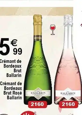 Crémant de bordeaux brut ballarin, crémant de bordeaux brut rosé ballarin