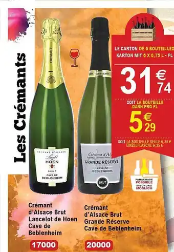 Cora x Carrefour Crémant d'alsace brut lancelot de hoen cave de beblenheim, crémant d'alsace brut grande réserve cave de beblenheim offre