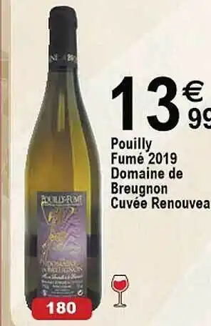 Cora x Carrefour Pouilly fumé 2019 domaine de breugnon cuvée renouveau offre