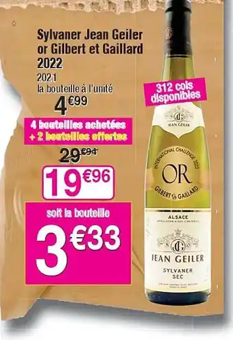 Cora x Carrefour Sylvaner jean geiler ou gilbert et gaillard 2022 offre
