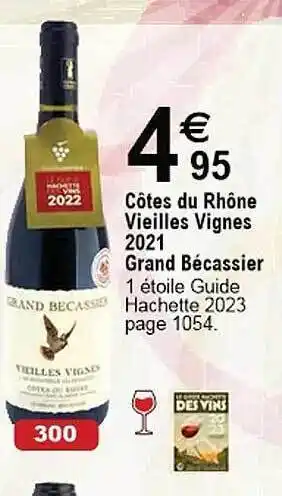 CÎtes du rhÎne vieilles vignes 2021 grand bécassier