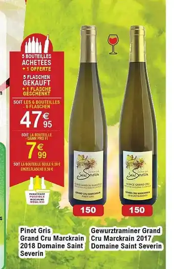 Cora x Carrefour Pinot gris grand cru marckrain 2018 domaine saint severin, gewurztraminer grand cru marckrain 2017 domaine saint severin offre