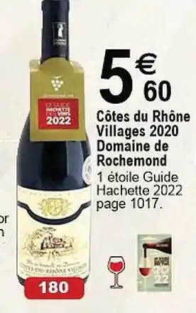 Cora x Carrefour Côtes du rhône villages 2020 domaine de rochemond offre