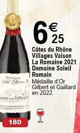 Cora x Carrefour Côtes du rhone villages vaison la romaine 2021 domaine soleil romain offre